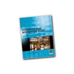 Significant Changes To The International Residential Code, 2009 Edition