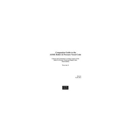 Companion Guide To The ASME Boiler & Pressure Vessel Code, Third ...